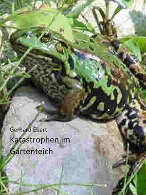 cover image of Katastrophen im Gartenteich